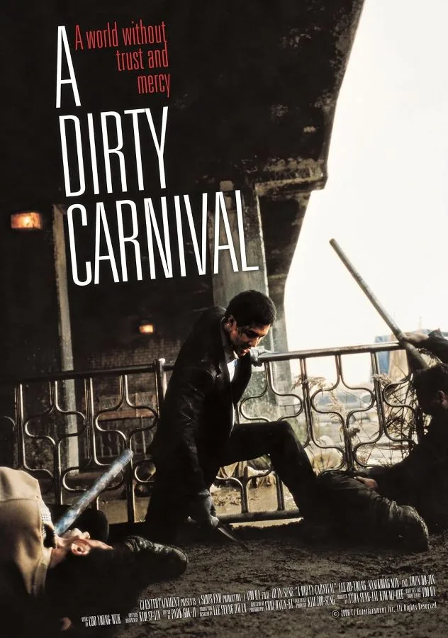 A Dirty Carnival (2006) อหังการลูกผู้ชายหักดิบ