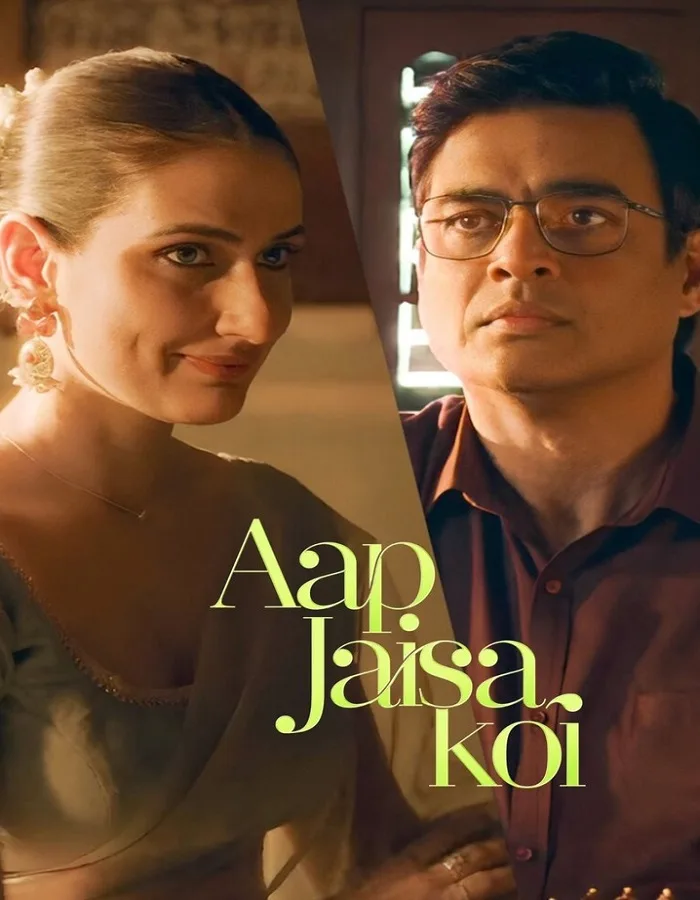 Aap Jaisa Koi (2025) ใครสักคนที่เหมือนเธอ
