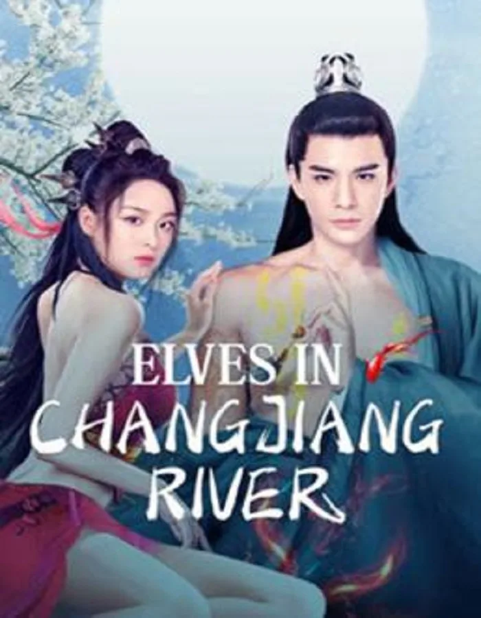 Elves in Changjiang River (2022) ปีศาจแห่งแยงซี