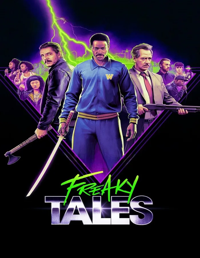 Freaky Tales (2025) เรื่องเล่าแสนประหลาด