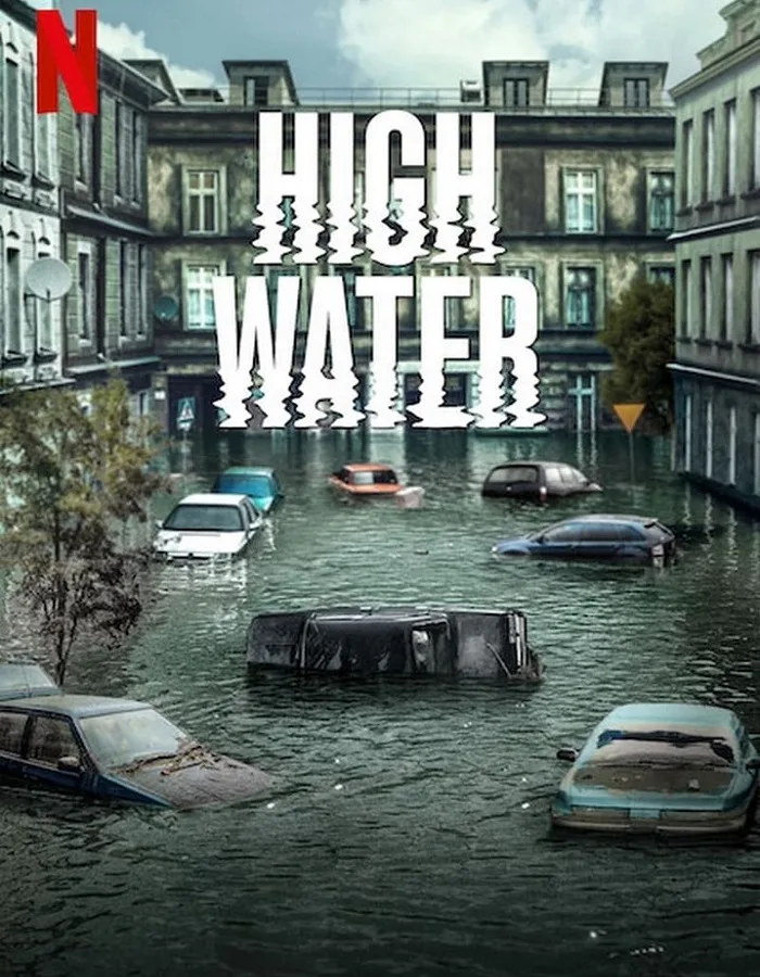 High Water Season 1 (2022) น้ำถล่มเมือง