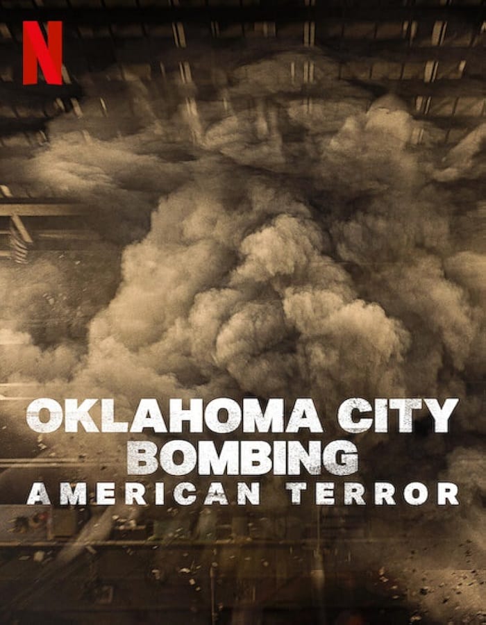 Oklahoma City Bombing American Terror (2025) ระเบิดโอคลาโฮมาซิตี ฝันร้ายของชนอเมริกัน