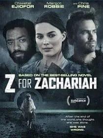Z for Zachariah (2015) โลกเหงาเราสามคน